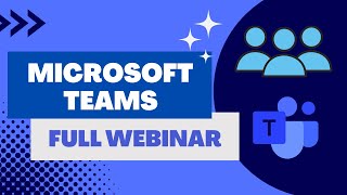 Microsoft Teams Training Full Webinar