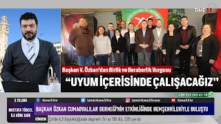 Başkan Özkan’dan Birlik ve Beraberlik Vurgusu ‘’Uyum içerisinde çalışacağız’’