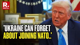 Trump Sends Strong Message To Ukraine About NATO That Would Leave Europe Sweating