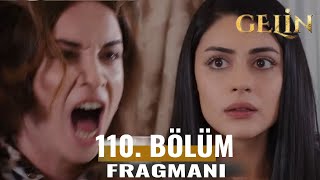 Gelin 110. Bölüm Fragmanı - Hançer'in Büyük İtirafı! Beyza'nın Sonu Geldi mi?