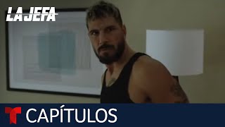 La Jefa | Capítulo 4: Eres mía | Telemundo