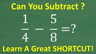 1/4 – 5/8 =? Subtract Fractions using these 2 Ways! BASIC MATH!