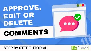 How To Approve, Edit, Or Delete Comments In WordPress