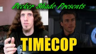 Timecop Review by Decker Shado