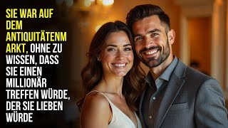 Sie war auf dem Markt, ohne zu wissen, dass sie einen Millionär treffen würde, der sie liebt