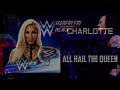 wwe charlotte flair all hail the queen entrance theme ae arena effects