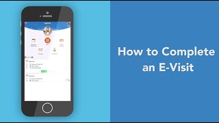 How to Complete an E-Visit