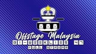 [Offstage@Couchcade 16/11/2024] Offstage Bi-Weeklies 47 For Real This Time