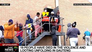 Gauteng Unrest | At least nineteen people have died during violence and looting