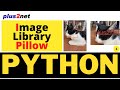Python Imaging Library: Pillow basics to create or read images to resize, rotate, generate thumbnail