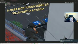 ALBARA MOSTRANDO TODAS AS KILLS CONTRA A RÚSSIA