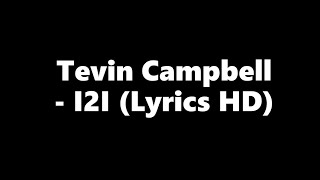 Tevin Campbell & Rosie Gaines - I2I (Lyrics HD)