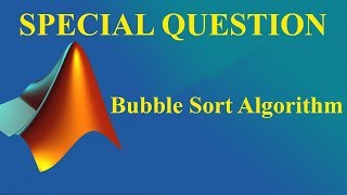 Special Question (Bubble sort Algorithm)