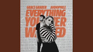 Everything You Ever Wanted