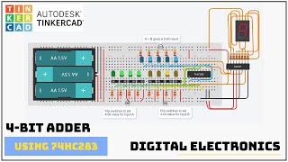 #7 Four-bit Adder Logic Circuit using Tinkercad - Part 1