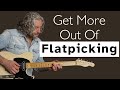 Never Run Out Of Flatpicking Ideas