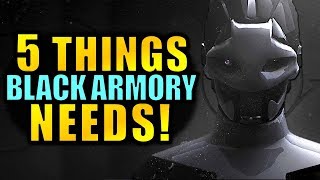 Destiny 2: 5 Things the Black Armory DLC NEEDS to Have!