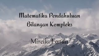 Matematika pendahuluan - Bilangan Kompleks