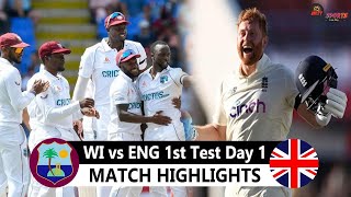 WI vs ENG 1st Test Day 1 Full Highlights 2022 | West Indies v England 1st Test Day 1 Highlights 2022