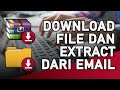 Tutorial Download File & Extract WinZip/WinRar Dari Email