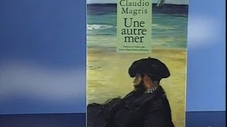 Claudio Magris : Une autre mer