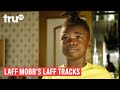 Laff Mobb’s Laff Tracks - My Loose Mama ft. Kevin “Damn Fool” Simpson | truTV