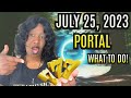 SPIRITUAL Meaning of July 25, 2023 PORTAL & 777 PORTAL