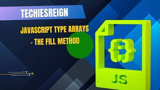 JavaScript Type Arrays - The Fill Method