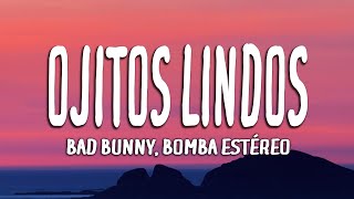 Bad Bunny Ft. Bomba Estéreo - Ojitos Lindos (Letra/Lyrics)