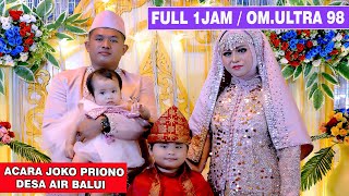 FULL DANGDUT 1JAM NON STOP BERSAMA OM.ULTRA 98 PALEMBANG SHOW PERBATASAN MURA - MUBA || ACARA JOKO