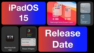 iPadOS 15 Release Date for iPad - Beta & Official Update Time!