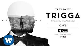 Trey Songz - Cake [Official Audio]