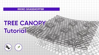 Tree Canopy - Rhino Grasshopper Tutorial