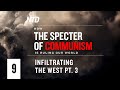 How the Specter of Communism Is Ruling Our World | Eps.9 | Infiltrating the West｜The Epoch Times