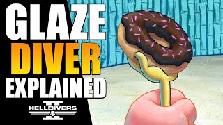 What is a GlazeDiver? - Helldivers 2