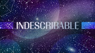 Indescribable by Louie Giglio and Matt Redman