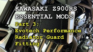 Essential Mods for the Kawasaki Z900RS Part 3: Evotech Performance Radiator Guard Fitting & Reasons.