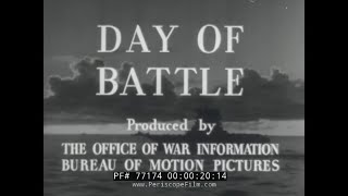 WORLD WAR II LIFE & DEATH OF AN AIRCRAFT CARRIER FILM "  DAY OF BATTLE " 77174