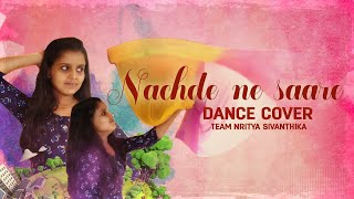 Nachde ne saare || Dance cover || Avanthika ||....... Team Nritya Sivanthika