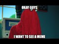 Red Guy Wants To See A Meme