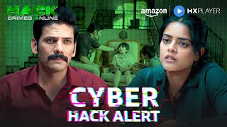 Cyber Hacker In The House! | Vipul Gupta, Riddhi Kumar | Hack Crimes Online | Amazon MX Player