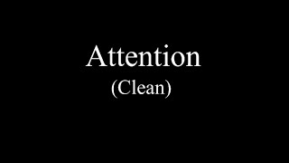 Attention (Todrick Hall) - Clean Edit