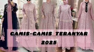 GAMIS -GAMIS TERANYAR 2025 TERLARIS PERSIAPAN LEBARAN @khaulahcute2080