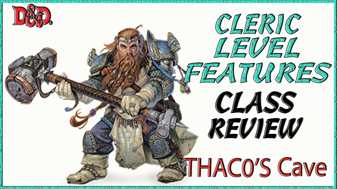 5th Edition Cleric | Revisited Level 1 To 20 - YouTube