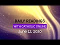 Daily Reading for Friday, June 12th, 2020 HD