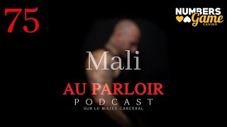 Épisode #75 - Mali