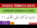 MENGAJI VERSI TERBATA2 BELAJAR MEMBACA AL-QURAN SURAH AL-'ALAQ DENGAN TAJWID KALIMAH PER KALIMAH