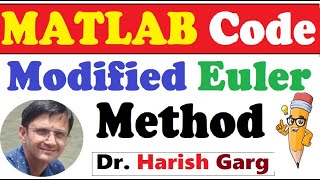 MATLAB Code of Modified Euler's method - Step by Step Explanations
