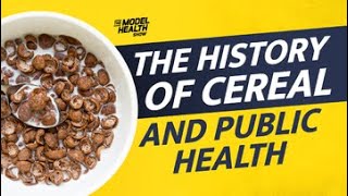 The Wild History Of Cereal And Public Health | Shawn Stevenson