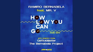 How Low Can You Go (Original Mix Radio Edit)